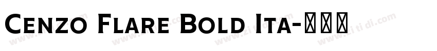 Cenzo Flare Bold Ita字体转换